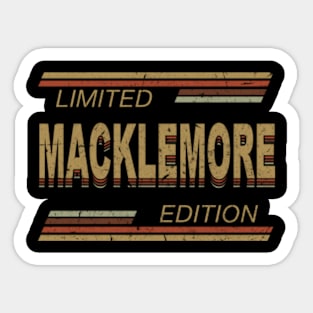 Limited Edition Macklemore Name Personalized Birthday Gifts Sticker